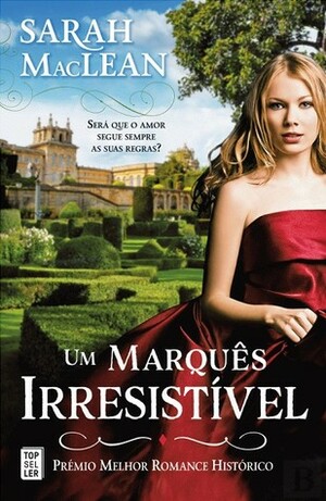 Um Marquês Irresistível by Sarah MacLean