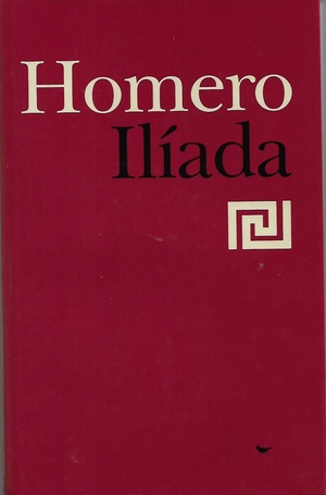 Ilíada by Homer