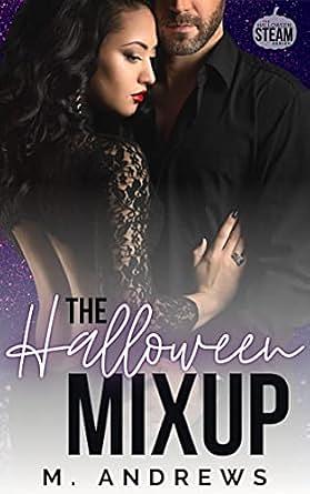 The Halloween Mixup by M. Andrews