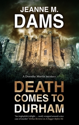 Death Comes to Durham by Jeanne M. Dams