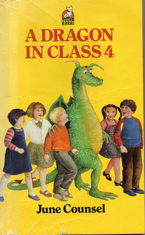 A Dragon in Class 4 (Scales the Dragon) by Jill Bennett, June Counsel