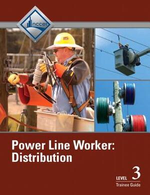 Power Line Worker Distribution Level 3 Trainee Guide by Nccer