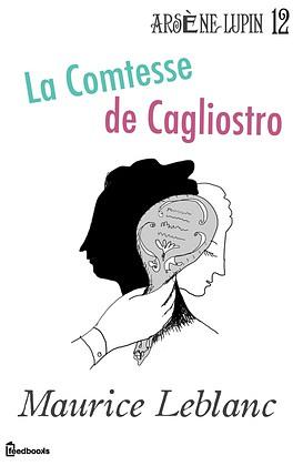 La Comtesse de Cagliostro by Maurice Leblanc
