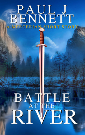 Battle at the River by Paul J. Bennett