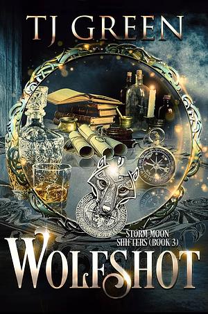 Wolfshot: Paranormal Shifter Mysteries by Green