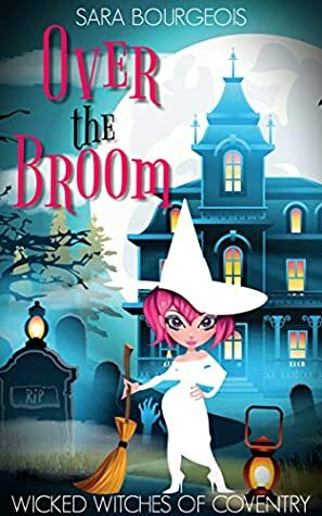 Over the Broom by Sara Bourgeois