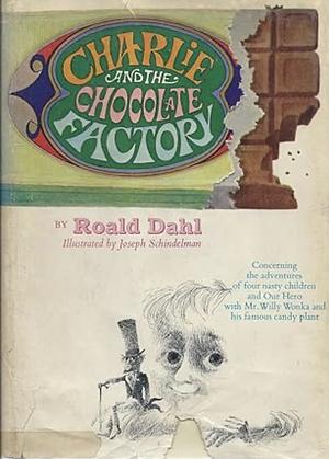 Charlie and the Chocolate Factory by Roald Dahl