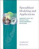 Spreadsheet Modeling and Applications: Essentials of Practical Management Science by Wayne L. Winston, S. Christian Albright