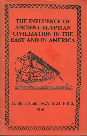 The Influence of Ancient Egyptian Civilization in the East and in America by Al I. Obaba