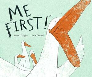 Me First! by Michaël Escoffier