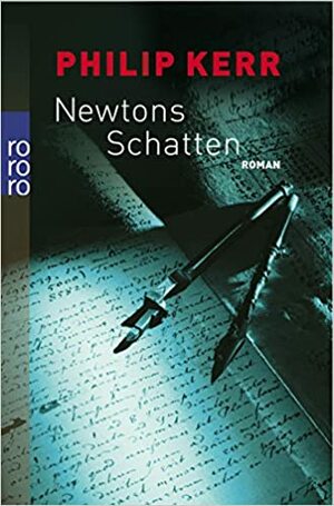 Newtons Schatten by Philip Kerr