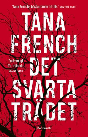 Det svarta trädet by Tana French