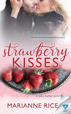 Strawberry Kisses by Marianne Rice