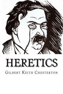 Heretics  by G.K. Chesterton