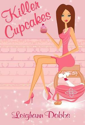 Killer Cupcakes by Leighann Dobbs