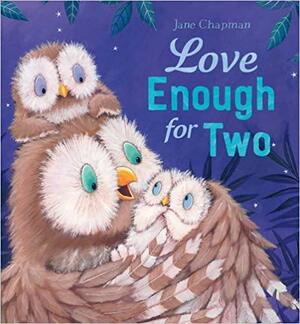 Love Enough For Two by Jane Chapman