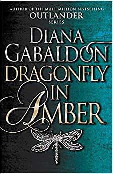 Dragonfly In Amber by Diana Gabaldon