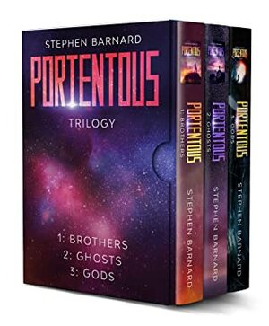 Portentous Trilogy: Books 1-3 by Stephen Barnard