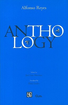 Anthology by Alfonso Reyes