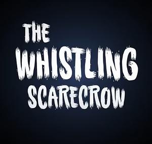 The Whistling Scarecrow by ELF Learning