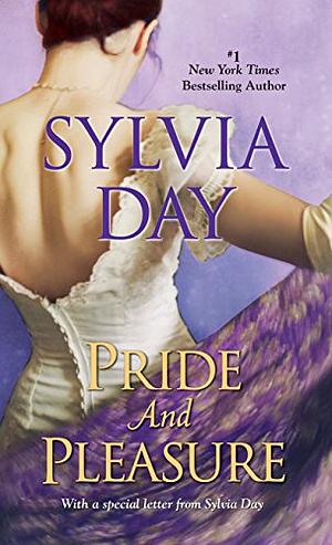 Pride And Pleasure by Sylvia Day