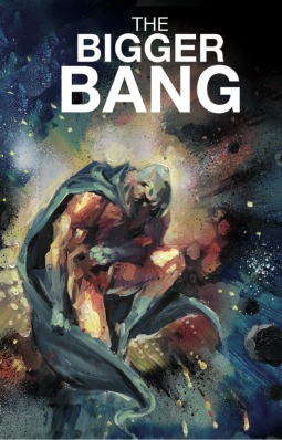 The Bigger Bang by Vassilis Gogtzilas, D.J. Kirkbride