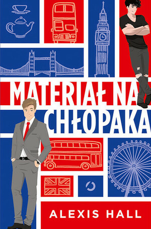 Materiał na chłopaka by Alexis Hall