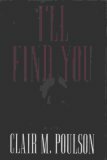 I'll Find You by Clair M. Poulson