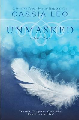 Unmasked: Volume Three by Cassia Leo