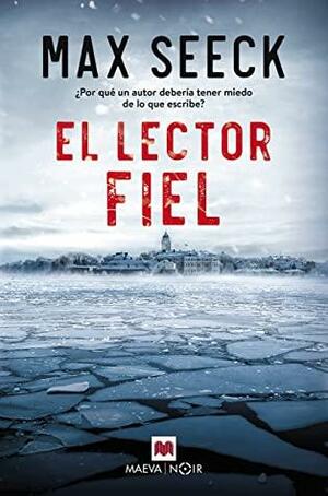 El lector fiel by Max Seeck