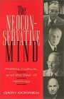 The Neoconservative Mind: Politics, Culture, and the War of Ideology by Gary J. Dorrien