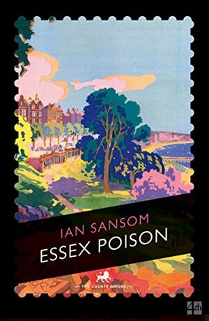Essex Poison by Ian Sansom