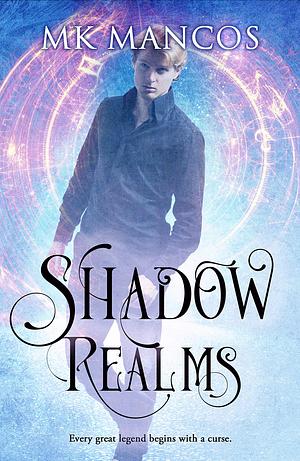 Shadow Realms (Doran Witches 3) by M.K. Mancos