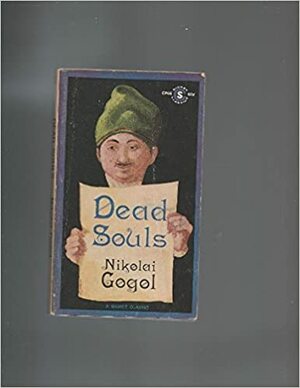 Dead Souls by Nikolai Gogol