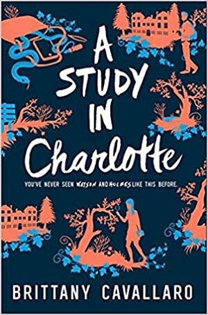 A Study in Charlotte by Brittany Cavallaro