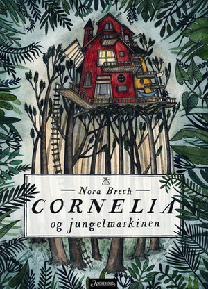 Cornelia og jungelmaskinen by Nora Brech