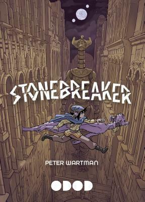 Stonebreaker (Stonebreaker Chronicles #2) by Peter Wartman