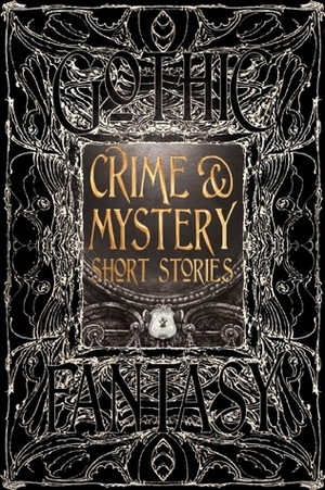 Crime & Mystery Short Stories by Cameron Trost, Tara Campbell, Martin Edwards, Nathan Hystad