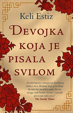 Devojka koja je pisala svilom by Kelli Estes