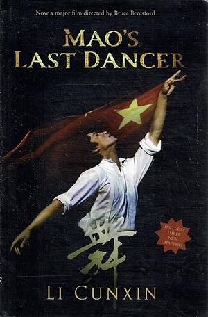 Mao's Last Dancer by Li Cunxin