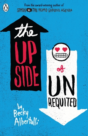 The Upside of Unrequited by Becky Albertalli