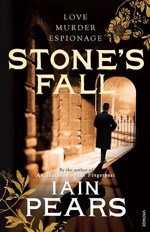 Stone's Fall by Iain Pears