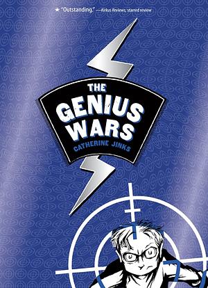 The Genius Wars by Catherine Jinks