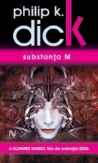 Substanta M by Philip K. Dick