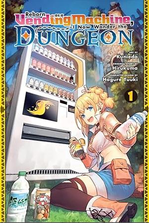 Reborn as a Vending Machine, I Now Wander the Dungeon Vol. 1 by Hagure Yuuki, Hirukuma