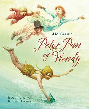 Peter Pan og Wendy by J.M. Barrie