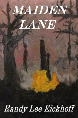 Maiden Lane by Randy Lee Eickhoff