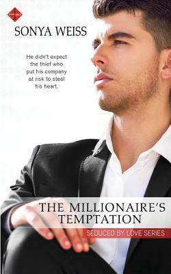 The Millionaire's Temptation by Sonya Weiss