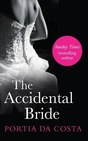 The Accidental Bride by Portia Da Costa