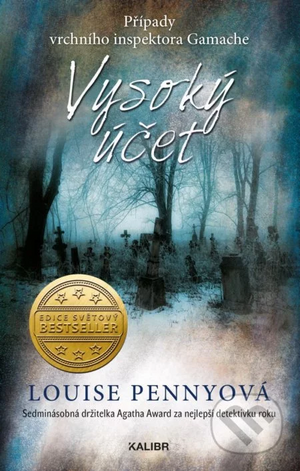 Vysoký účet by Louise Penny